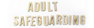 The words adult safeguarding spelt out