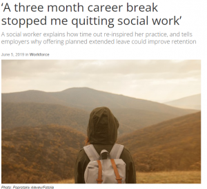 An article from Community Care by a social worker who had a three-month career break