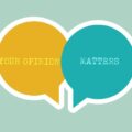 'Your Opinion Matters' in speech bubbles