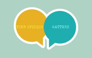'Your Opinion Matters' in speech bubbles