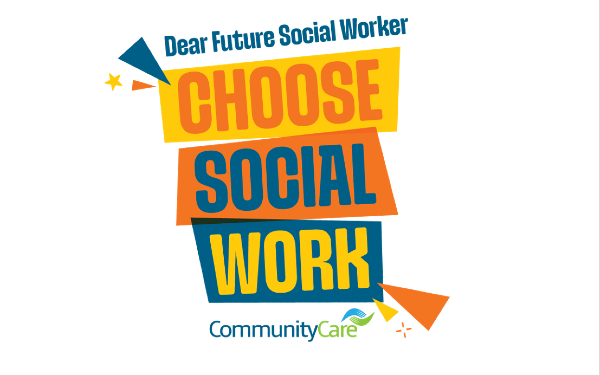 dear future social worker image for Community Care's Choose Social Work campaign