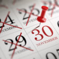 November 30 written on a calendar to remind you an important appointment.
