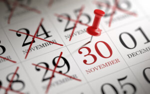 November 30 written on a calendar to remind you an important appointment.