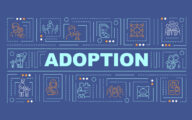 Adoption concept image with the word 'adoption' against a blue background and various images that depict aspects of adoption