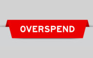 Red sign with the word 'overspend'