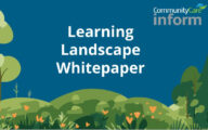 Illustration of landscape with the words 'learning landscape whitepaper' and 'Community Care Inform'